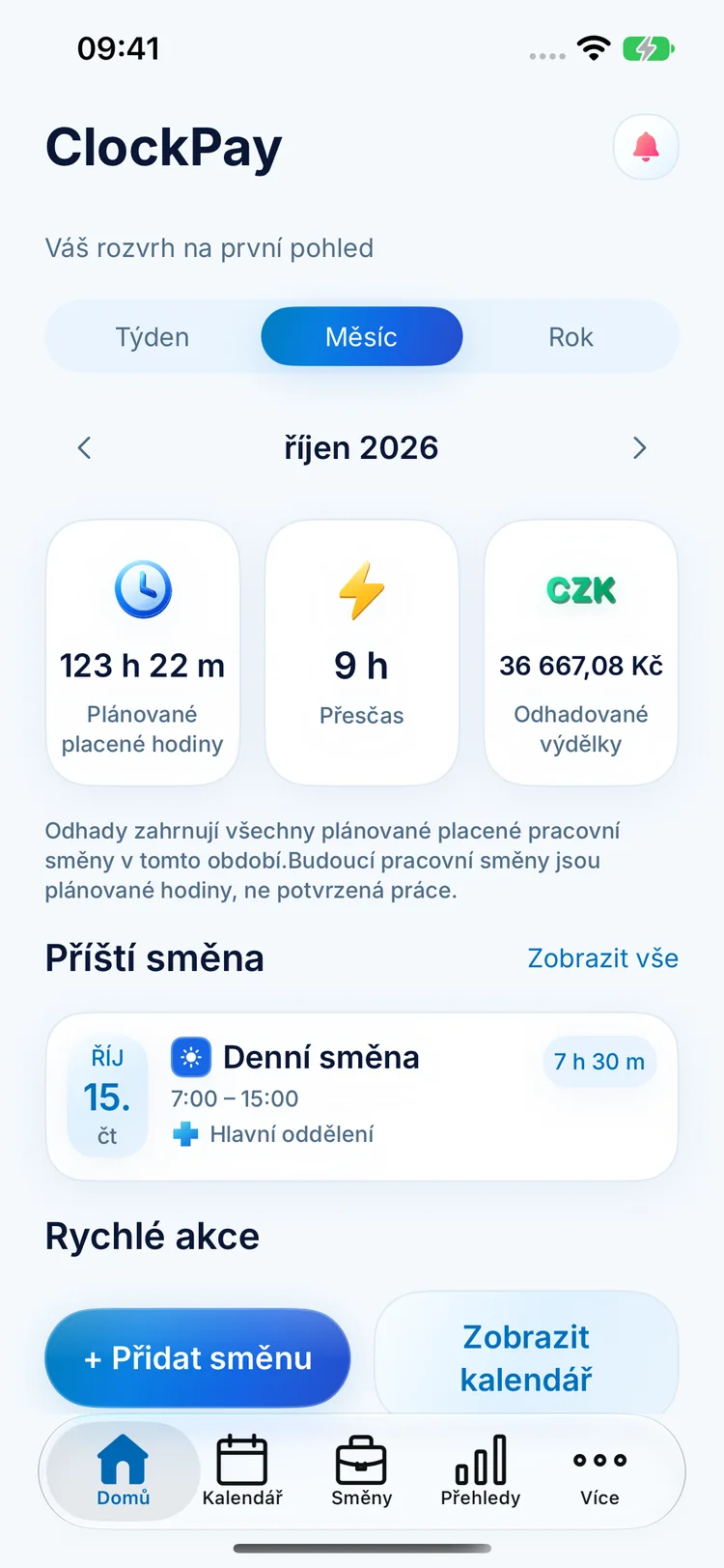 Hlavní obrazovka ClockPay s plánovanými hodinami, přesčasy, odhadem výdělku a další směnou
